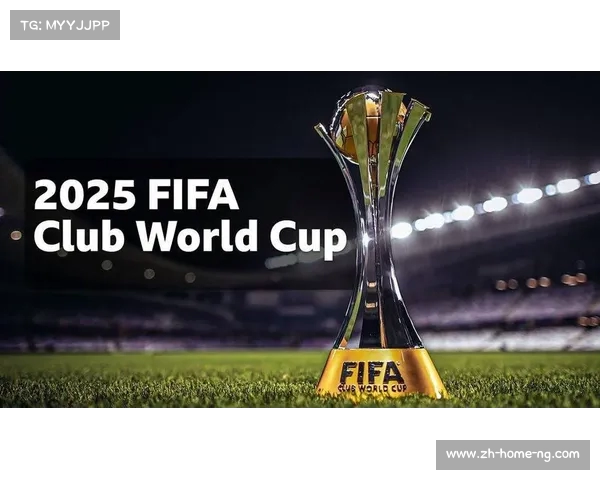 2025世俱杯32强已出齐聚全球顶级俱乐部赛事激烈竞争即将展开 2025世俱杯32强已出齐聚全球顶级俱乐部赛事激烈竞争即将展开